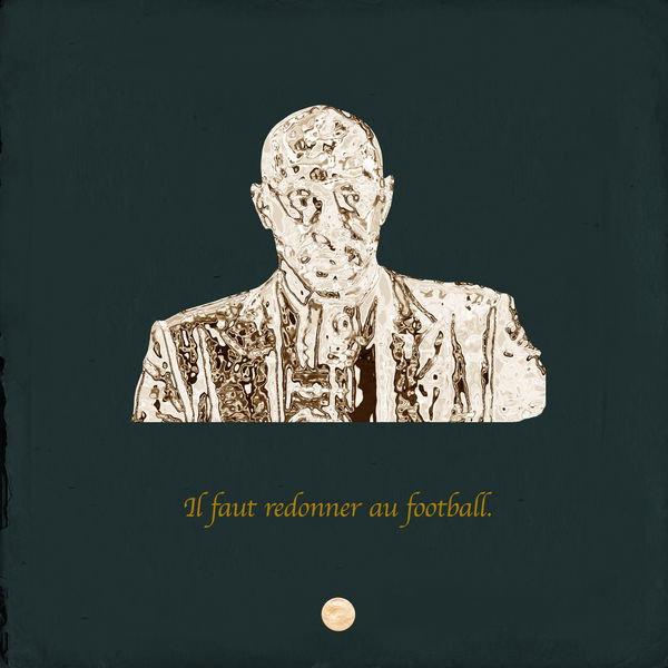 Image of il faut redonner au football.