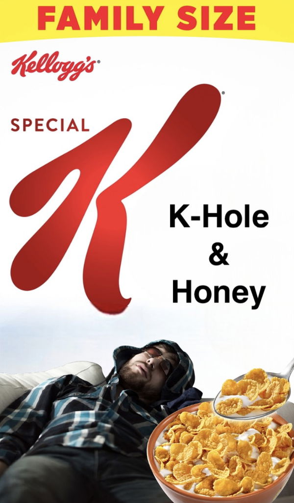 Image of K Hole Special K