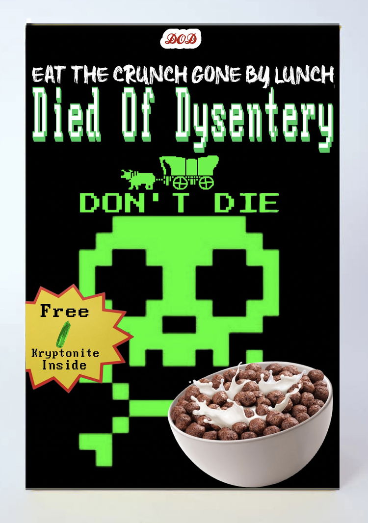 Image of Died Of Dysentery Cereal 